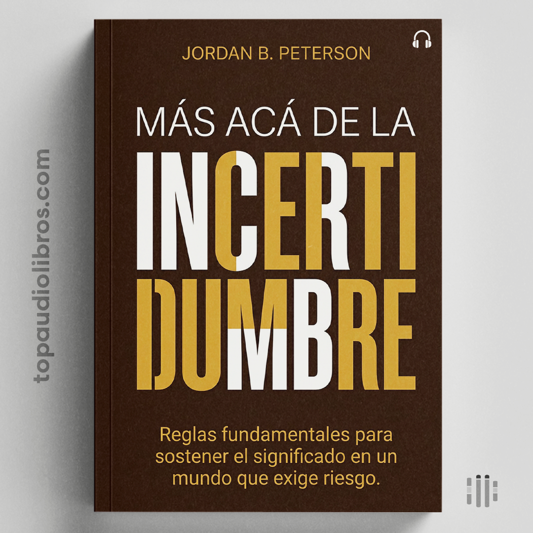 Más Acá de la Incertidumbre